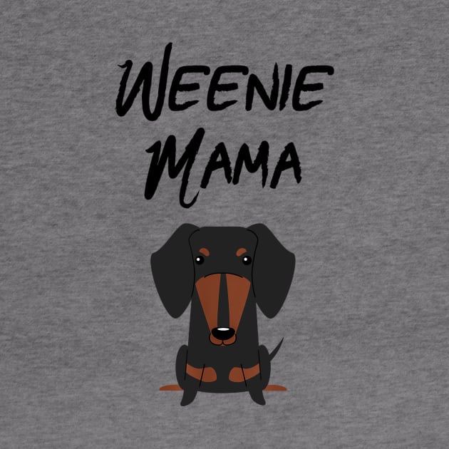 Weenie Mama For Dachshund Lover by Xamgi